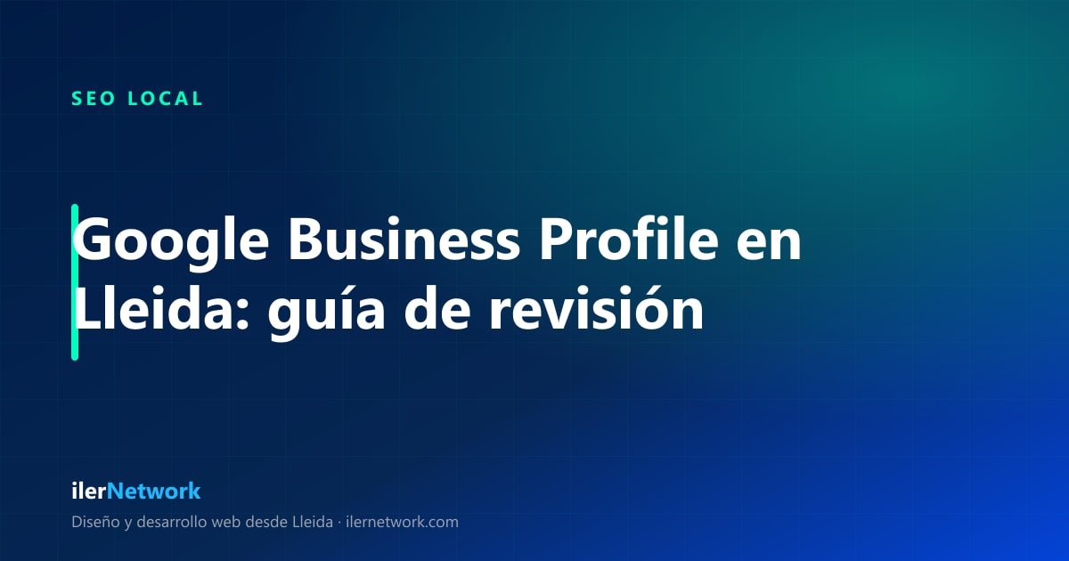 Revisión de la información de un Perfil de Empresa en Google