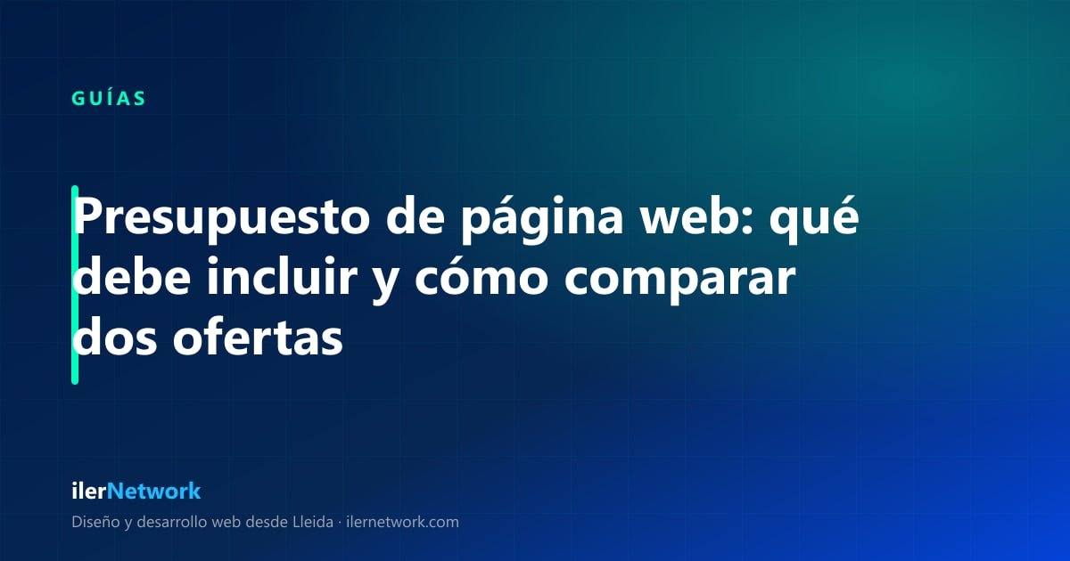 Presupuesto de página web: partidas que debe incluir y cómo compararlo